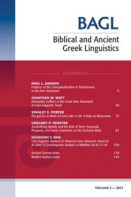 Stanley E Porter, Matthew Brook O'Donnell, Stanley E. Porter - Biblical and Ancient Greek Linguistics, Volume 2, Inbunden
