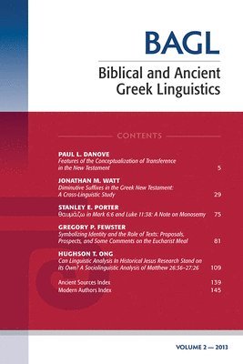 Biblical and Ancient Greek Linguistics, Volume 2 1