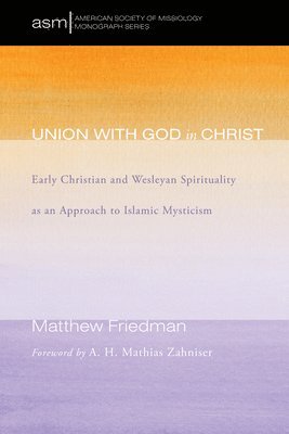 Matthew Friedman - Union with God in Christ, Inbunden