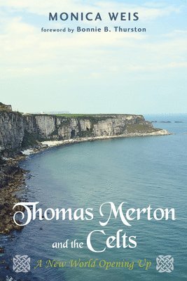 Thomas Merton and the Celts 1