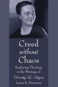 bokomslag Creed without Chaos