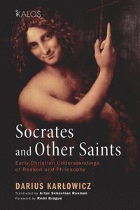 bokomslag Socrates and Other Saints