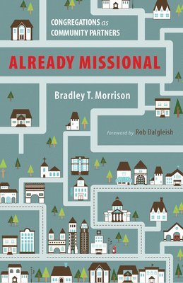 bokomslag Already Missional