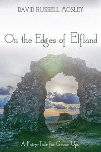 bokomslag On the Edges of Elfland