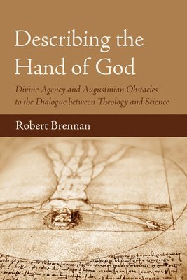 Robert Brennan - Describing the Hand of God, Inbunden