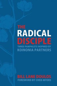 bokomslag The Radical Disciple