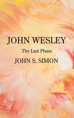 bokomslag John Wesley
