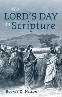 bokomslag Lord's Day in Scripture