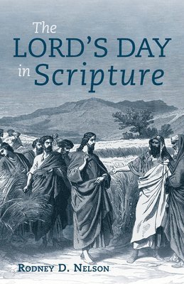 bokomslag Lord's Day in Scripture