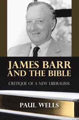 James Barr and the Bible 1