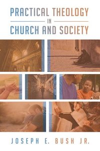 bokomslag Practical Theology in Church and Society