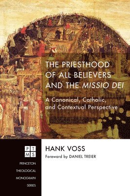 bokomslag The Priesthood of All Believers and the Missio Dei