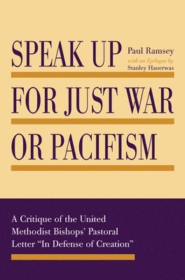 Speak Up for Just War or Pacifism 1