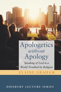 bokomslag Apologetics Without Apology