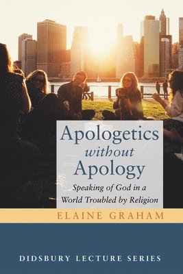 bokomslag Apologetics without Apology