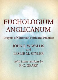 bokomslag Euchologium Anglicanum