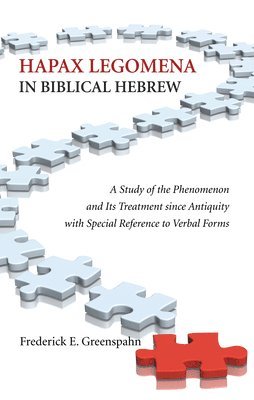 Frederick E Greenspahn - Hapax Legomena in Biblical Hebrew, Häftad