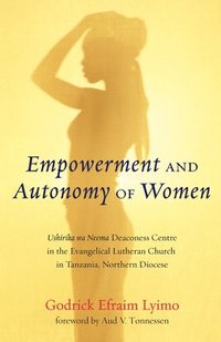 bokomslag Empowerment and Autonomy of Women
