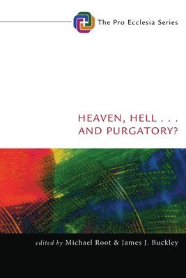 bokomslag Heaven, Hell, . . . and Purgatory?