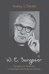 bokomslag W. E. Sangster