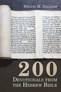 bokomslag 200 Devotionals from the Hebrew Bible