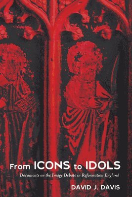 David J Davis, David J. Davis - From Icons to Idols, Inbunden