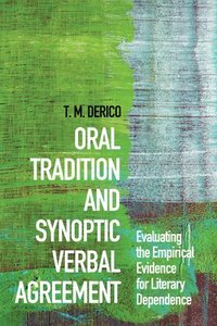 bokomslag Oral Tradition and Synoptic Verbal Agreement