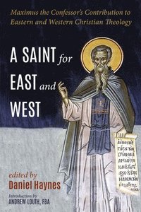 bokomslag A Saint for East and West
