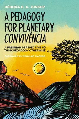 bokomslag A Pedagogy for Planetary Convivncia