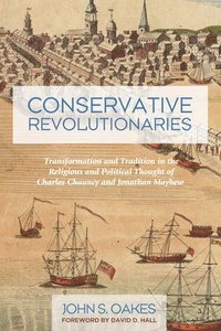 bokomslag Conservative Revolutionaries