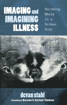 Imaging and Imagining Illness 1