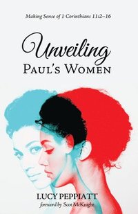 bokomslag Unveiling Paul's Women