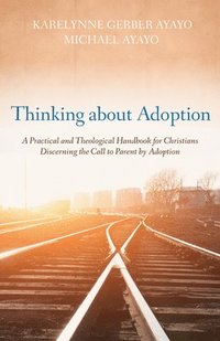 bokomslag Thinking about Adoption