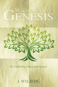 bokomslag Making Sense of Genesis