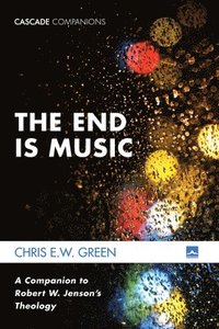 bokomslag The End Is Music
