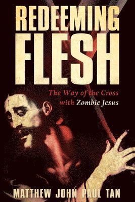 Redeeming Flesh 1