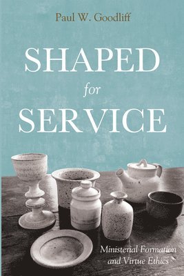 Shaped for Service 1