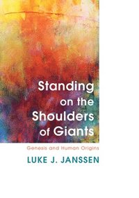 bokomslag Standing on the Shoulders of Giants