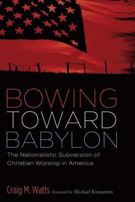 bokomslag Bowing Toward Babylon