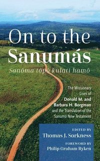 bokomslag On to the Sanumás