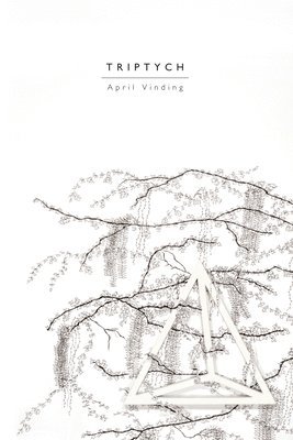 April Vinding - Triptych, Inbunden