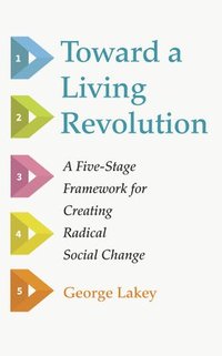 bokomslag Toward a Living Revolution