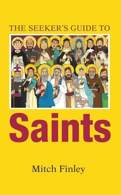 bokomslag The Seeker's Guide to Saints