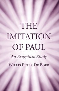 bokomslag The Imitation of Paul
