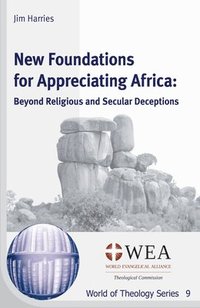 bokomslag New Foundations for Appreciating Africa