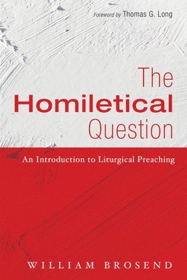 bokomslag The Homiletical Question