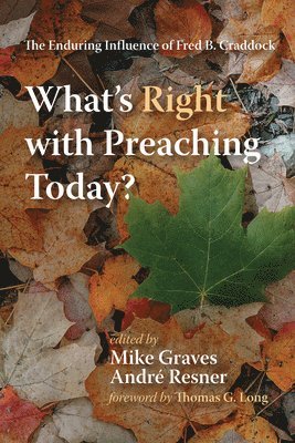 What's Right with Preaching Today? 1