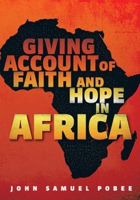 bokomslag Giving Account of Faith and Hope in Africa
