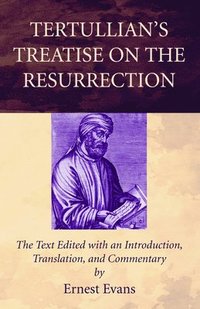 bokomslag Tertullian's Treatise on the Resurrection