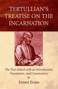 bokomslag Tertullian's Treatise on the Incarnation